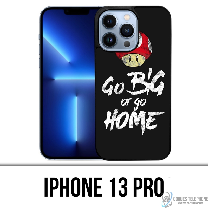 IPhone 13 Pro Case - Go Big oder Go Home Bodybuilding