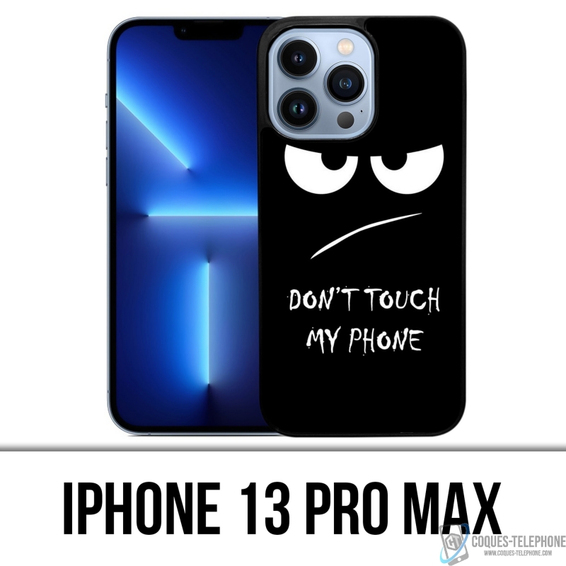 Funda para iPhone 13 Pro Max - No toques mi teléfono enfadado