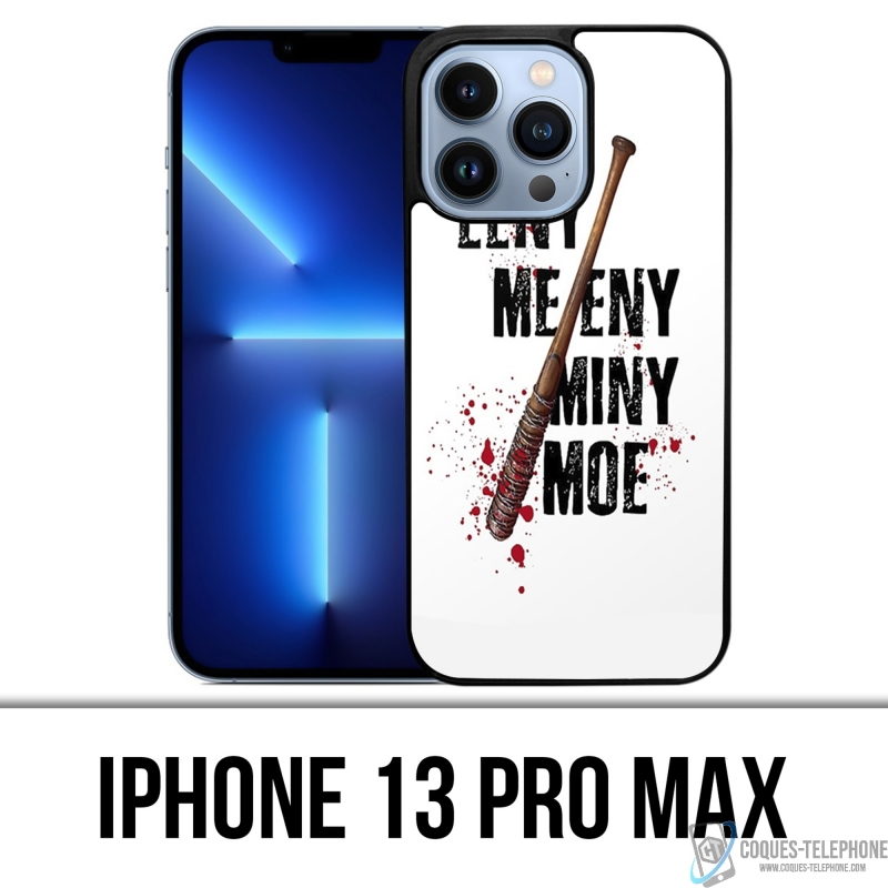 Coque iPhone 13 Pro Max - Eeny Meeny Miny Moe Negan