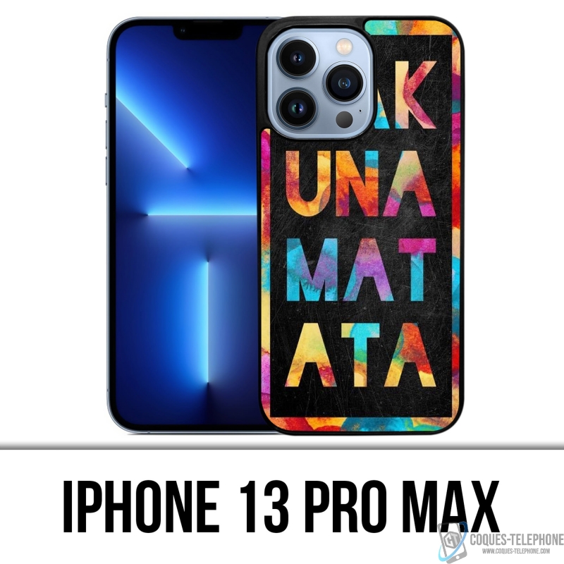 Coque iPhone 13 Pro Max - Hakuna Mattata