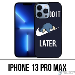 Funda para iPhone 13 Pro Max - Pokémon Snorlax Solo hazlo más tarde