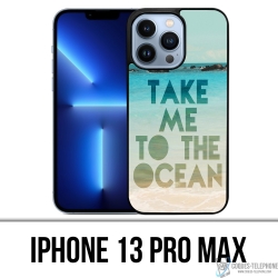 Funda para iPhone 13 Pro Max - Take Me Ocean