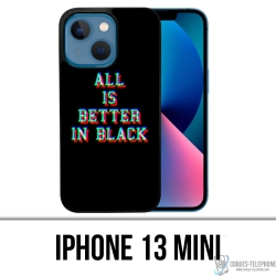 Coque iPhone 13 Mini - All Is Better In Black