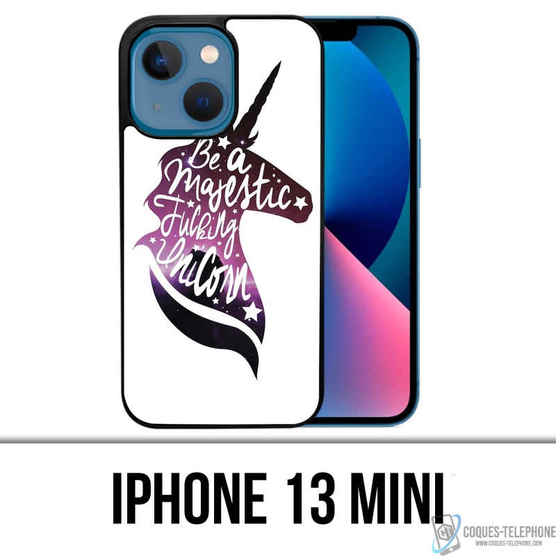 IPhone 13 Mini Case - Be A Majestic Unicorn