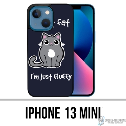 Coque iPhone 13 Mini - Chat Not Fat Just Fluffy